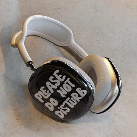 Please Do Not Disturb AirPods Max Case | Snap On Air Pods Max Cover | Protective Case For New AirPods Max Headphones With Funny Design
