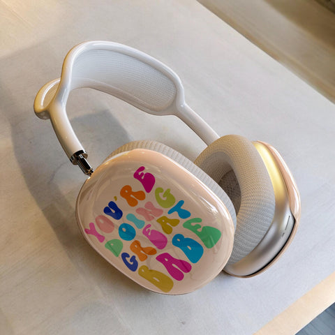 You’re Doing Great Babe AirPods Max Case | Snap On Air Pods Max Cover | Protective Case For New AirPods Max Headphones With Aesthetic Design