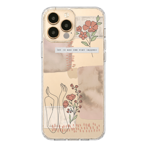 Let Go And See What Happens Collage Clear Phone Case shown on iPhone 13 Pro Max