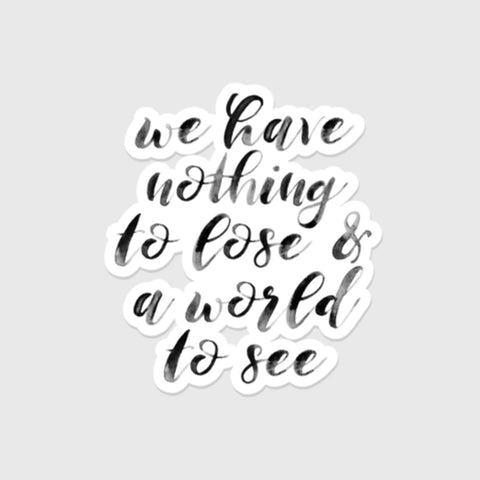 Quotes/Phrases Vinyl Waterproof Stickers (Pick A Single Sticker Design)