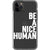 iPhone 11 Pro White Be A Nice Human Clear Phone Case - The Urban Flair