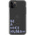 Periwinkle Be A Nice Human Clear Phone Case for your iPhone 11 Pro exclusively at The Urban Flair