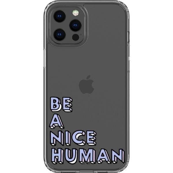 Periwinkle Be A Nice Human Clear Phone Case