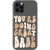 iPhone 12 Pro You’re Doing Great Babe Clear Phone Case - The Urban Flair