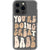 iPhone 13 Pro You’re Doing Great Babe Clear Phone Case - The Urban Flair