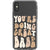 iPhone X/XS You’re Doing Great Babe Clear Phone Case - The Urban Flair