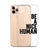 Be A Nice Human Clear Phone Case iPhone 12 Pro Max Black by The Urban Flair (Feat)