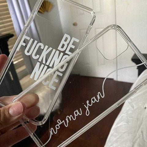 Be Fucking Nice Clear Phone Case iPhone 7/8/SE 2020 Black by The Urban Flair (Customer Feat)