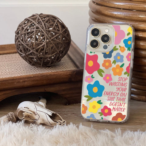 Stop Wasting Your Energy Phone Case For iPhone 13 Mini 12 XR 7 8 Clear Phone Cover With Aesthetic Design Galaxy S22 Case The Urban Flair Feat