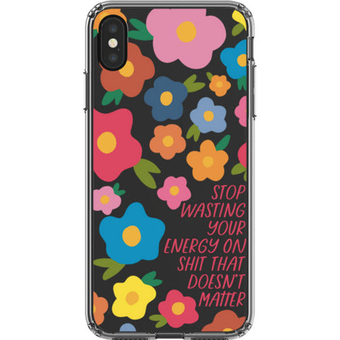 Stop Wasting Your Energy Clear Phone Case